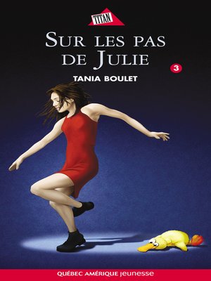 cover image of Clara et Julie 03--Sur les pas de Julie